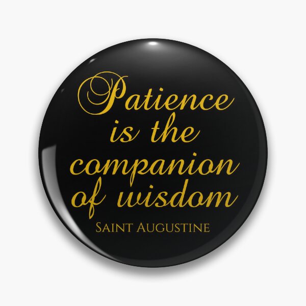 Item preview, Saint Augustine Quote - Patience Is The Companion Of Wisdom - Gold designed and sold by PhiloJourney.