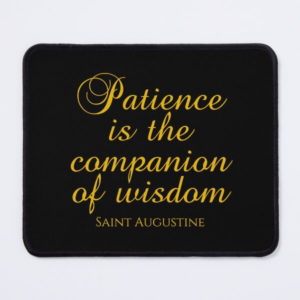 Item preview, Saint Augustine Quote - Patience Is The Companion Of Wisdom - Gold designed and sold by PhiloJourney.