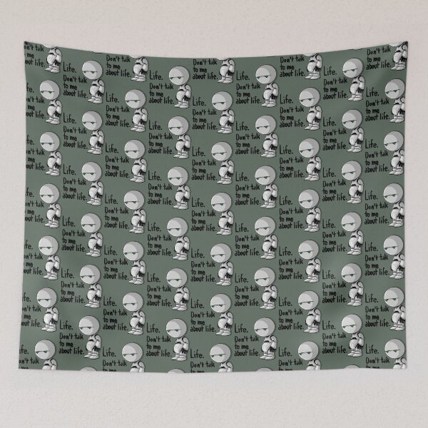 Item preview, Don_t talk to me about life designed and sold by TheCosmicOtter.