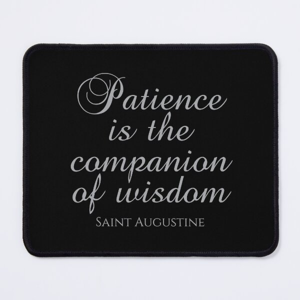 Item preview, Saint Augustine Quote - Patience Is The Companion Of Wisdom - Silver designed and sold by PhiloJourney.