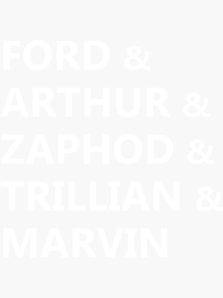 "Hitchhiker_s Guide Names " Sticker by TheCosmicOtter Redbubble