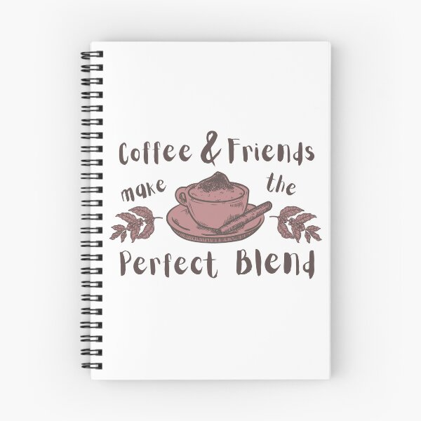 Item preview, Coffee and friends make the perfect blend designed and sold by CameleonDesign.
