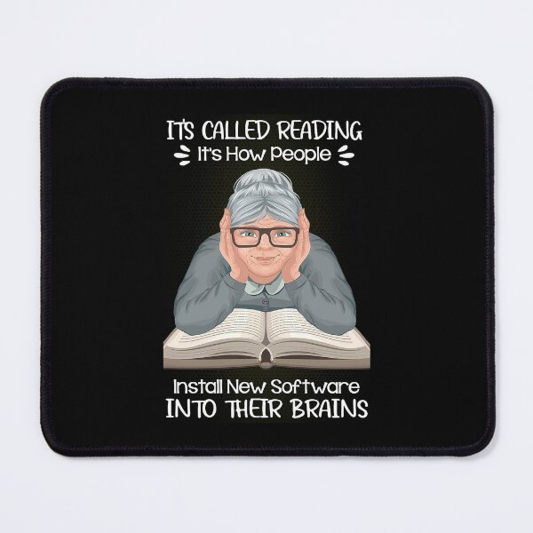Item preview, IT'S CALLED READING IT'S HOW PEOPLE INSTALL NEW SOFTWARE INTO THEIR BRAINS   designed and sold by AleehaZenger.