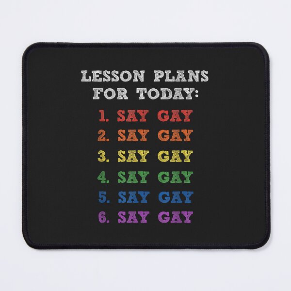 Item preview, Florida Gay Say Gay Lesson Plans For Today LGBTQ Gay Rights designed and sold by olgacadb.
