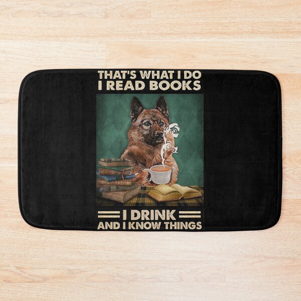 Item preview, That's what i do i read books i drink coffee and i know things dog lover  designed and sold by KravecUziel.