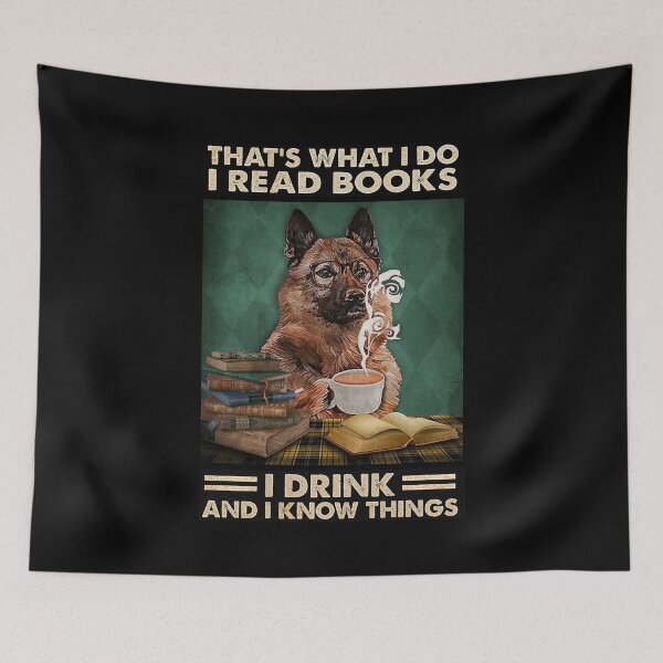 Item preview, That's what i do i read books i drink coffee and i know things dog lover  designed and sold by KravecUziel.