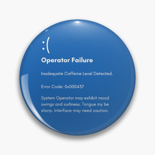 Item preview, Error Code 437: Inadequate Caffeine designed and sold by HappySchnapper.