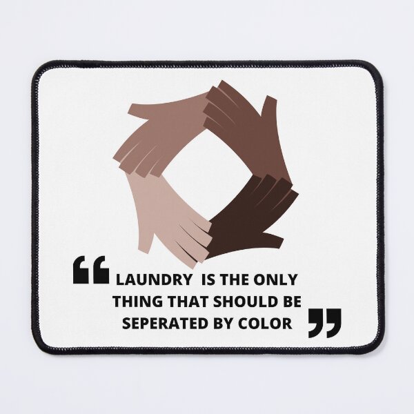 Item preview, Laundry is the only thing that should be seperated by color 2 designed and sold by madraso.