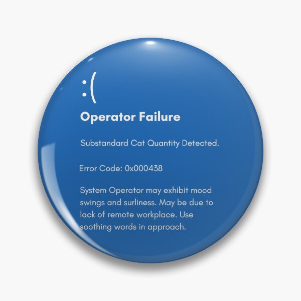 Item preview, Error Code 438: Substandard Cat Quantity designed and sold by HappySchnapper.