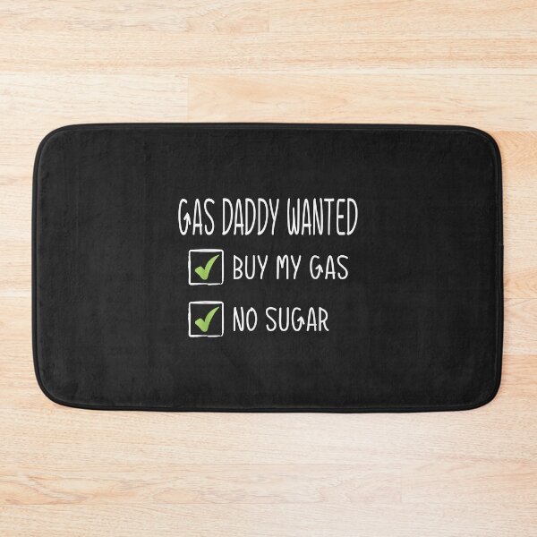 Item preview, Gas Daddy Wanted Funny Gas Price designed and sold by olgacadb.