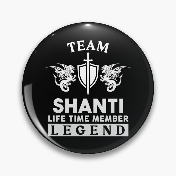 Item preview, Shanti Name T Shirt - Shanti Legend Lifetime Member Gift Item Tee designed and sold by alexandraf49.
