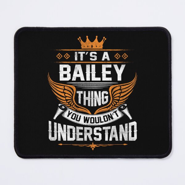 Item preview, Bailey Name T Shirt - Bailey Things Name Gift Item Tee designed and sold by rolandchel.