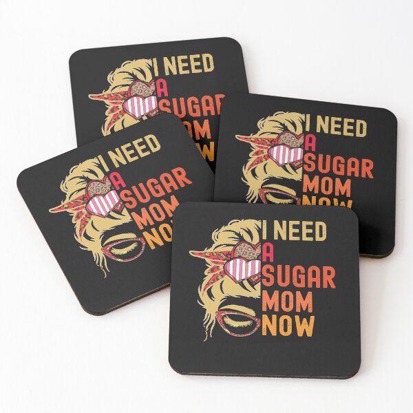 Item preview, I Need A Sugar Mom - funny mothers day qoutes designed and sold by husseiN-IQ.