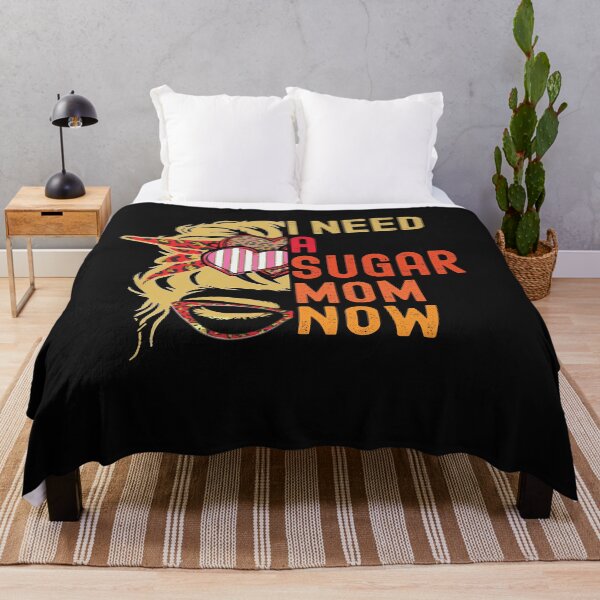 Item preview, I Need A Sugar Mom - funny mothers day qoutes designed and sold by husseiN-IQ.