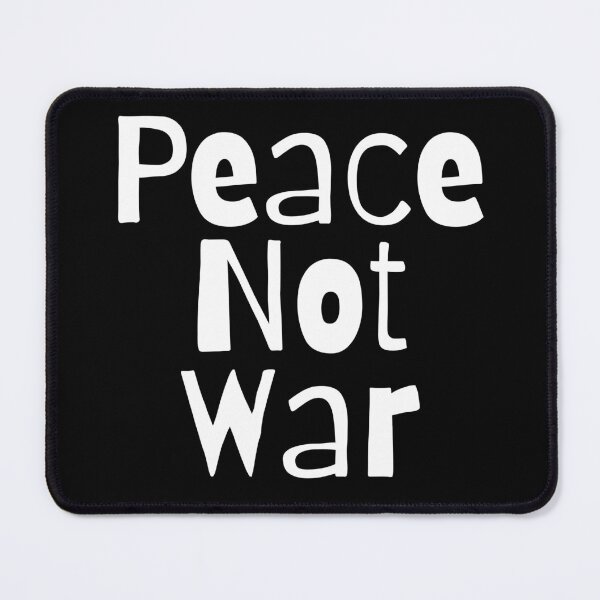Item preview, Peace Not War. Text only design. White text. Lower case. designed and sold by JellyBeenzz.