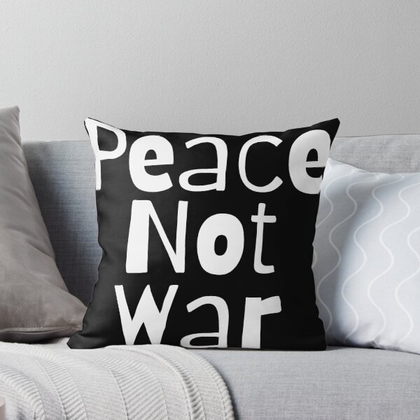 Item preview, Peace Not War. Text only design. White text. Lower case. designed and sold by JellyBeenzz.