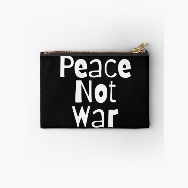 Item preview, Peace Not War. Text only design. White text. Lower case. designed and sold by JellyBeenzz.