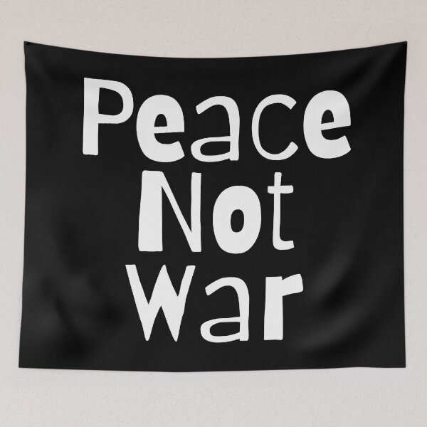Item preview, Peace Not War. Text only design. White text. Lower case. designed and sold by JellyBeenzz.