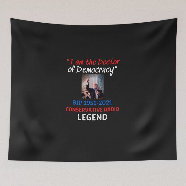 Item preview, RIP Rush Limbaugh  I Am The Doctor Of Democracy Classic T-Shirt designed and sold by MarioObran.