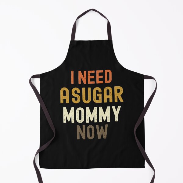 Item preview, I Need A Sugar Mom - funny mothers day qoutes designed and sold by husseiN-IQ.