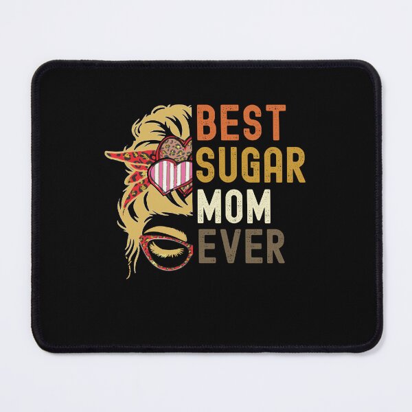 Item preview, I Need A Sugar Mom - funny mothers day qoutes designed and sold by husseiN-IQ.