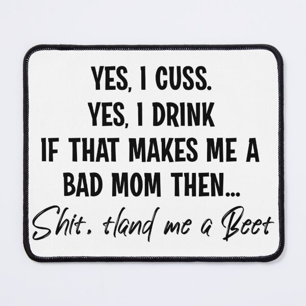 Item preview, Bad Mom designed and sold by Moeez Javed.