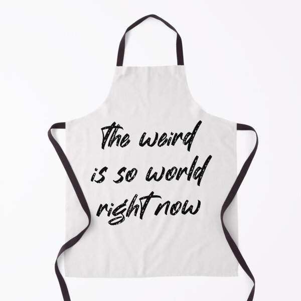 Item preview, the weird is so world right now designed and sold by exponentialart.