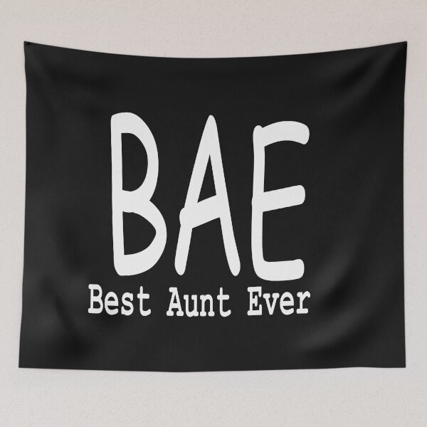 Item preview, BAE Best Aunt Ever designed and sold by Moeez Javed.