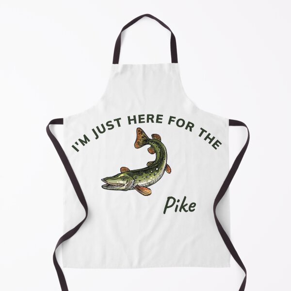 Item preview, I'm just here for the Pike designed and sold by BenEilts.