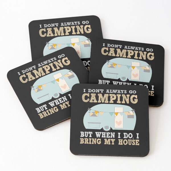 Item preview, Bring My House To Camping designed and sold by GoldenBuffalo79.