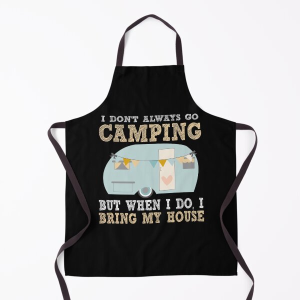 Item preview, Bring My House To Camping designed and sold by GoldenBuffalo79.