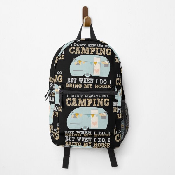 Item preview, Bring My House To Camping designed and sold by GoldenBuffalo79.