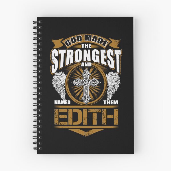 Item preview, Edith Name T Shirt - God Found Strongest And Named Them Edith Gift Item Tee designed and sold by braedowen3.