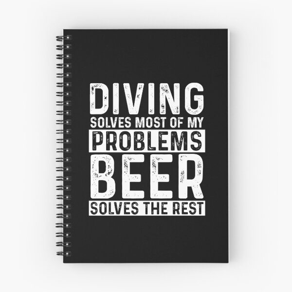 Item preview, Diving Solves Most Of My Problems Beer Solves The Rest designed and sold by KrazyKatz.