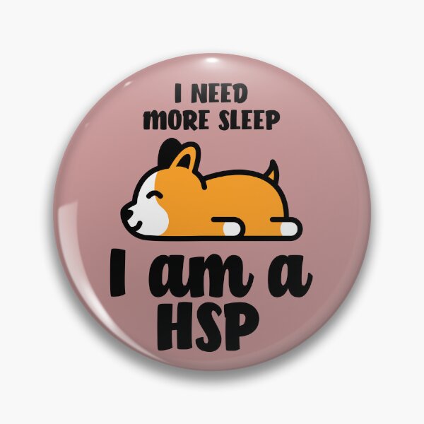 Item preview, Highly Sensitive People I need to sleep more designed and sold by emm-j.