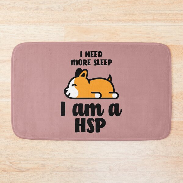 Item preview, Highly Sensitive People I need to sleep more designed and sold by emm-j.