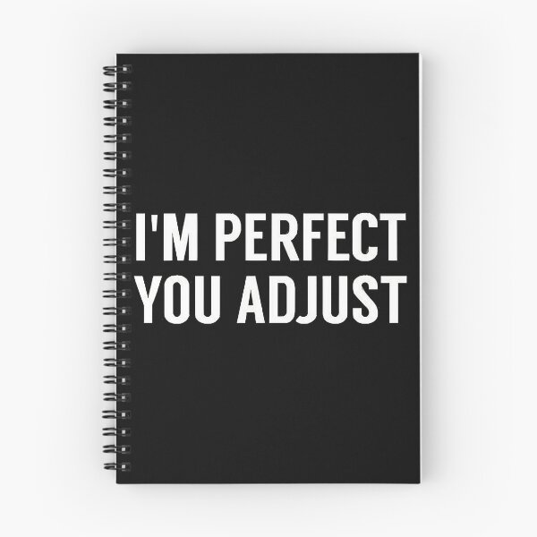 Item preview, I'm Perfect You Adjust designed and sold by HummelGullit.