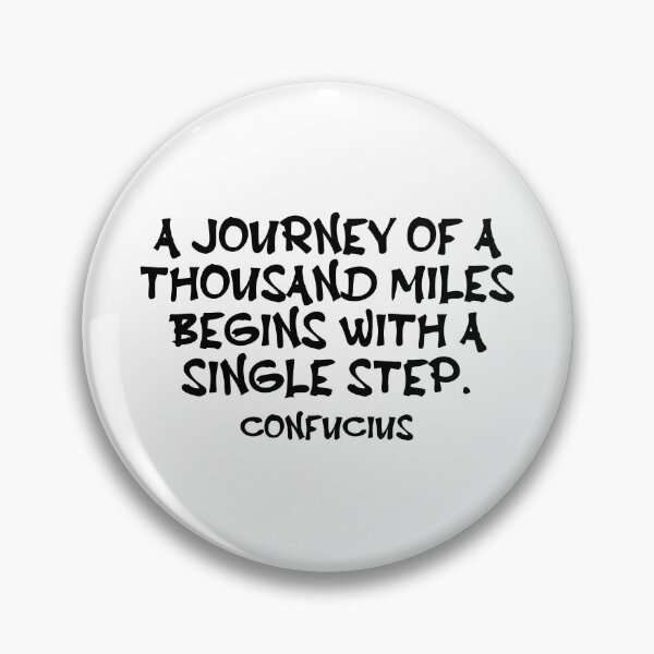 Item preview, Confucius Quote - A Journey Of a Thousand Miles Begins With A Single Step - Wisdom Quote - Black designed and sold by PhiloJourney.