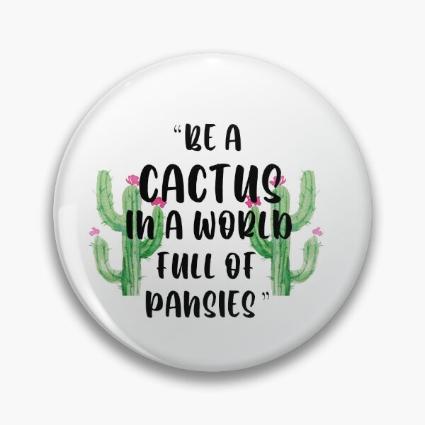 Item preview, Be A Cactus designed and sold by Moeez Javed.