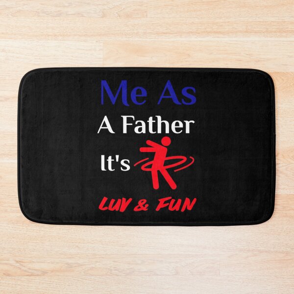 Item preview, Me as a father It&x27;s Luv and Fun - Funny family luv graphic design - Father and Family -  Family designed and sold by meredithrya.