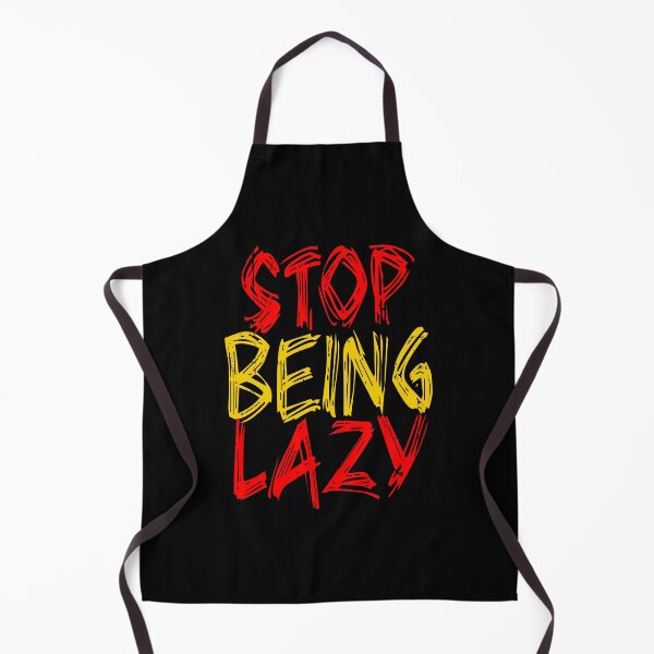 Item preview, Stop Being Lazy (Funny Quote - Vintage Retro Distressed Brush Look) designed and sold by SassyClassyMe.