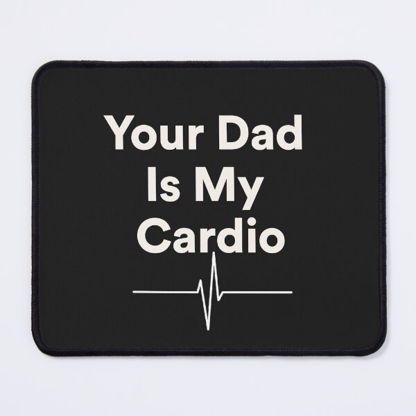 Item preview, Your Dad Is My Cardio designed and sold by SaadEtta.