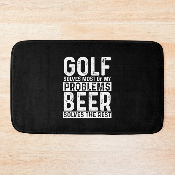 Item preview, Golf Solves Most Of My Problems Beer Solves The Rest designed and sold by KrazyKatz.