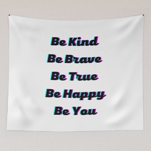 Item preview, Be Kind Be Brave Be True Be Happy Be You Essential designed and sold by Designseller1.