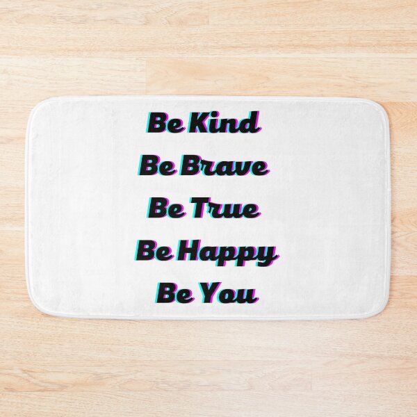 Item preview, Be Kind Be Brave Be True Be Happy Be You Essential designed and sold by Designseller1.