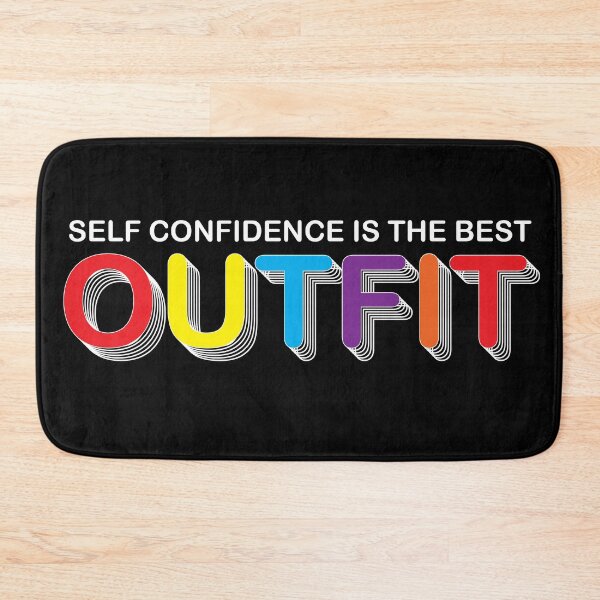 Item preview, Self Confidence is the Best Outfit designed and sold by rsty11.