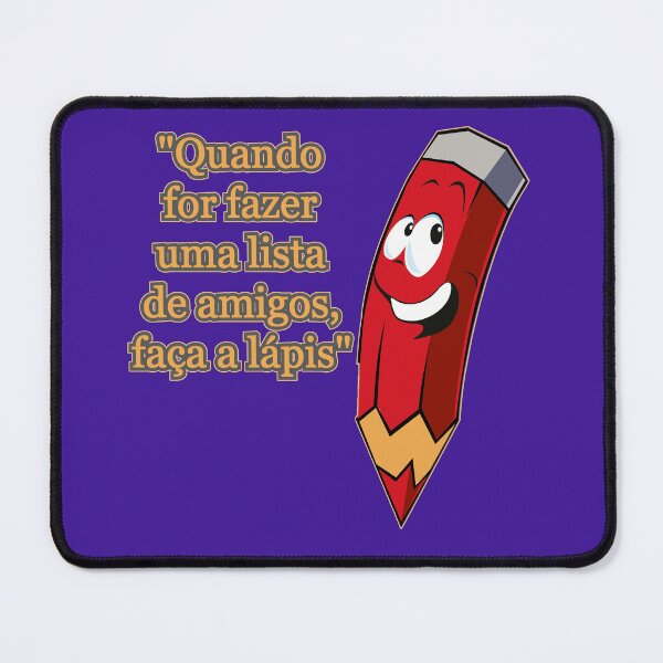 Item preview, Quando for fazer uma lista de amigos, faça a lápis - (Português Brasil) - Cor 02  designed and sold by SumarUp.