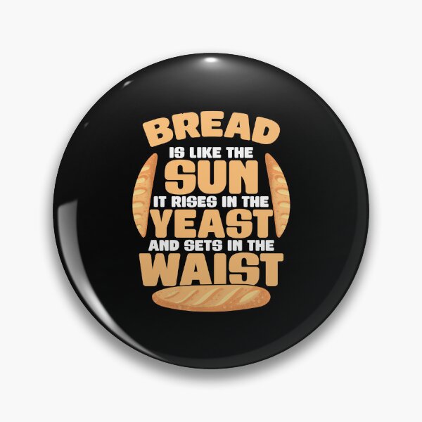 Item preview, Funny Baked Baking Bread For A Bakery Cook Baker Humor Lover designed and sold by Nessshirts.