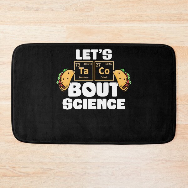 Item preview, Let's Taco Bout Mexican Food Funny Scientist Science Lover designed and sold by Nessshirts.