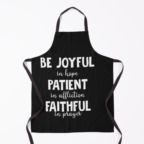 Item preview, Be Joyful In Hope Patient In Affliction Faithful In Prayer(1) designed and sold by Moeez Javed.